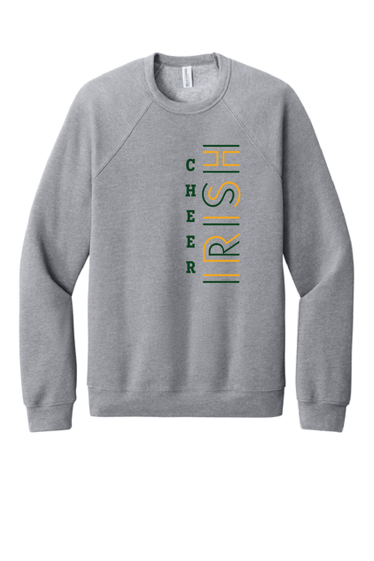 Freedom Irish Cheer Bella Canvas Crewneck ~ 3 Colors~ Unisex