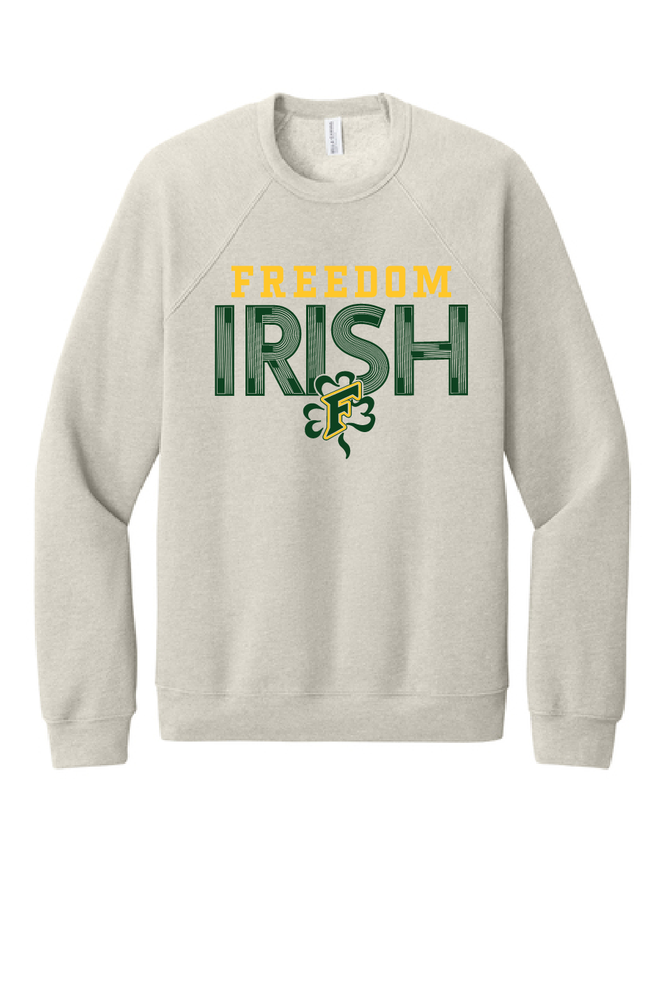 Freedom Irish Bella Canvas Crewneck ~ 3 Colors~ Unisex