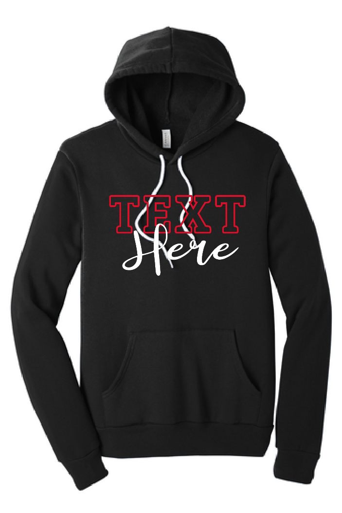 Custom Two Word Bella Hoodie~ 3 Color Choices