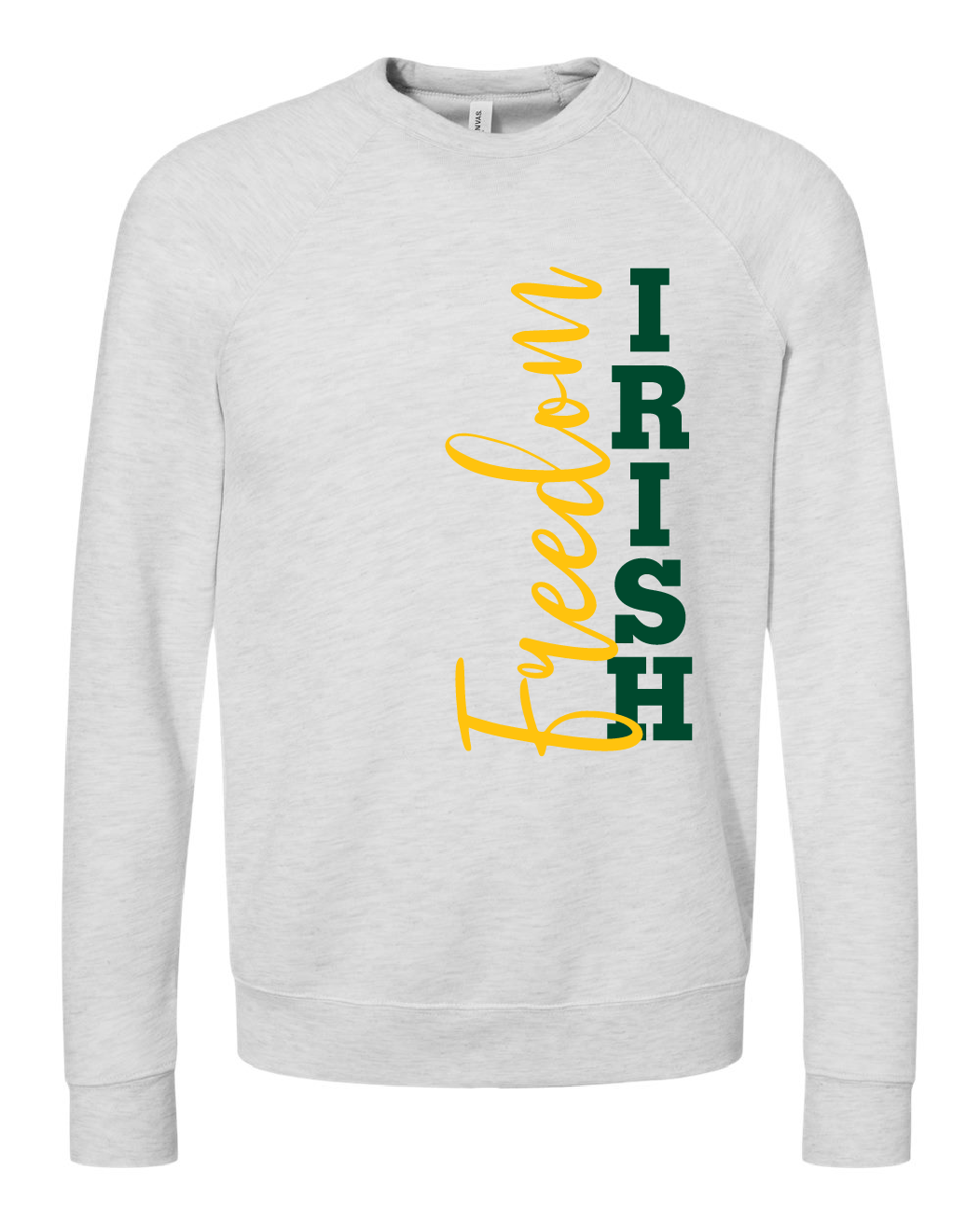 Freedom Irish Bella Canvas Crewneck ~ 3 Colors~ Unisex