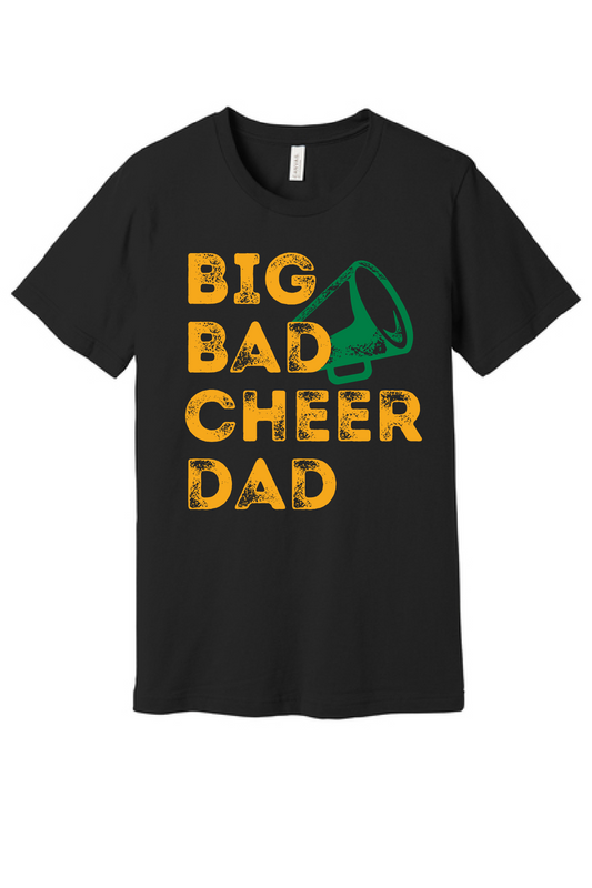 Freedom Irish Big Bad Cheer Dad Black  Bella Canvas Tee