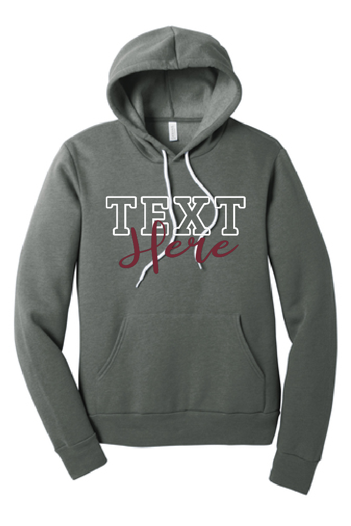 Custom Two Word Bella Hoodie~ 3 Color Choices