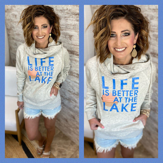 Life is Better at the Lake Oatmeal Cowl Hoodie