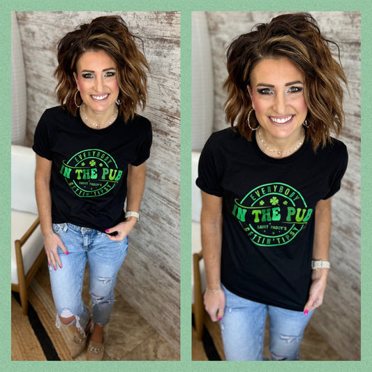 Everyone in the Pub St Patty's Bella Tee~ 2 Colors