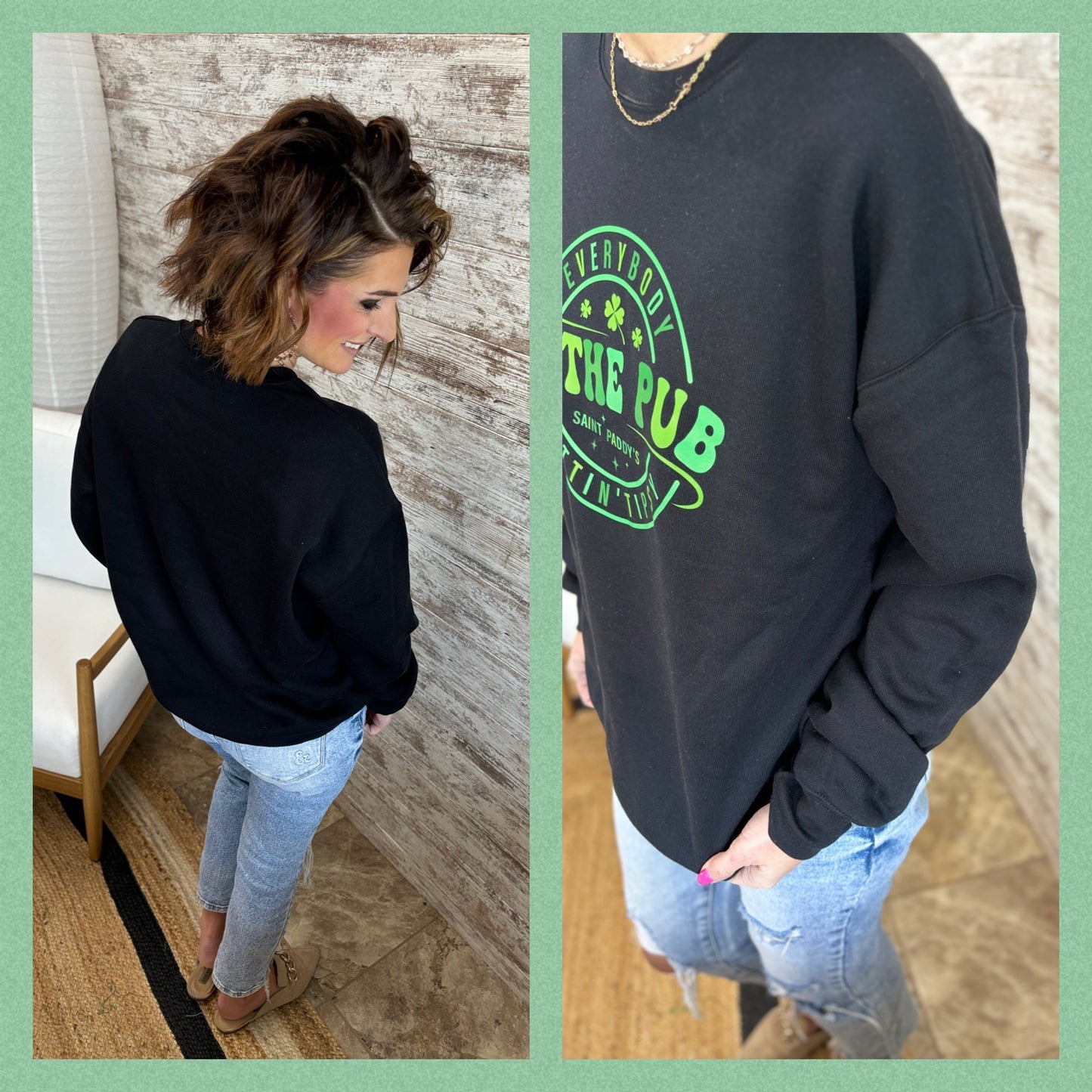 Everyone in the Pub St Patty's Black Bella Crewneck