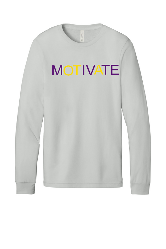 MOTIVATE Bella Canvas Long Sleeve ~ 3 Colors~ Unisex